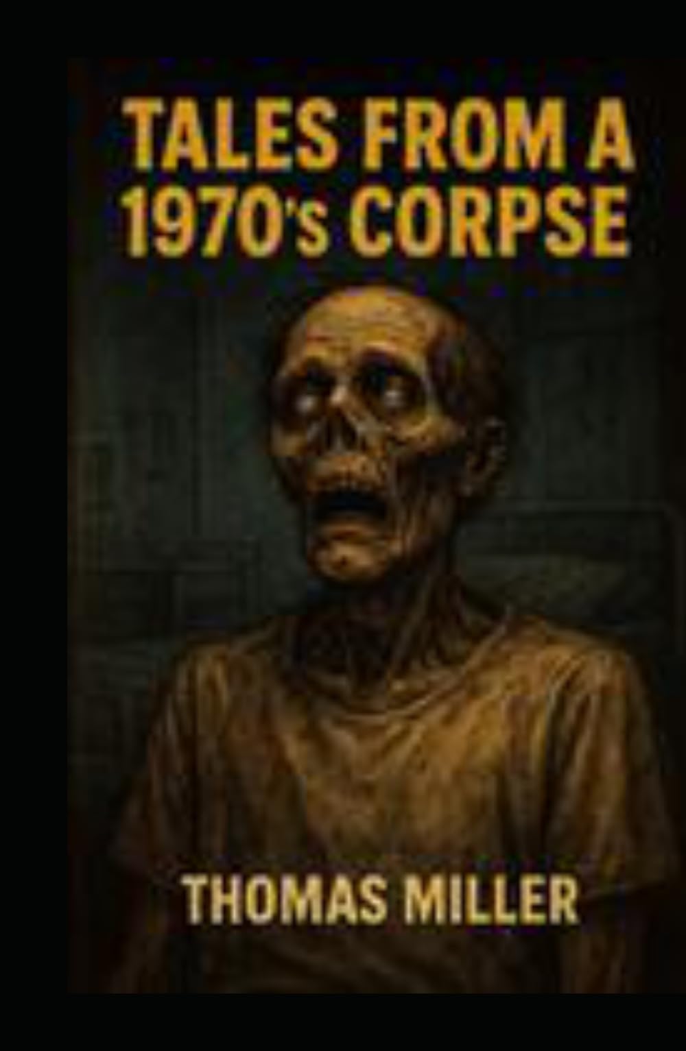 Tales from a 1970’s Corpse