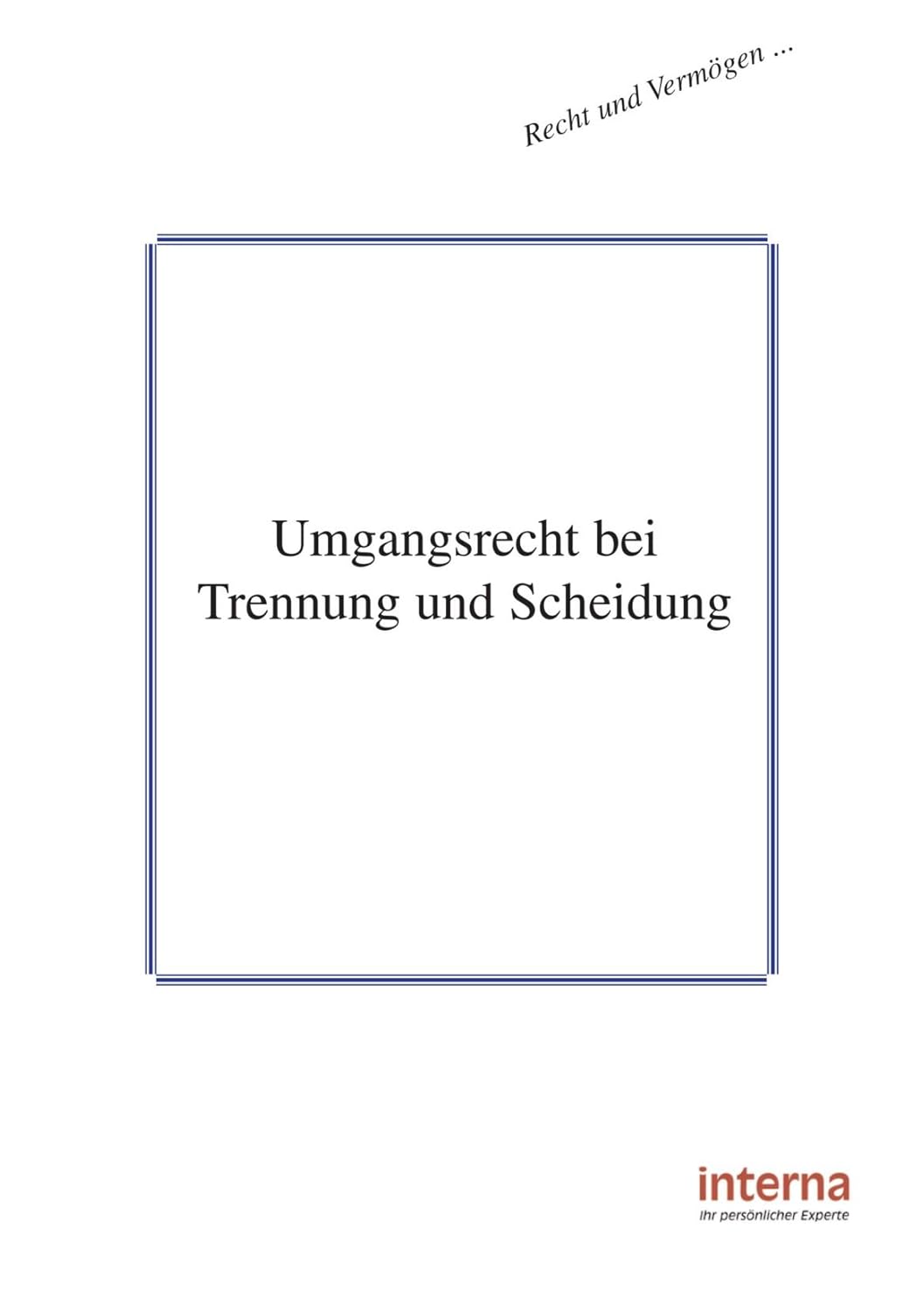 Amazon.com: Das Umgangsrecht bei Trennung und Scheidung: 9783939397830 ...
