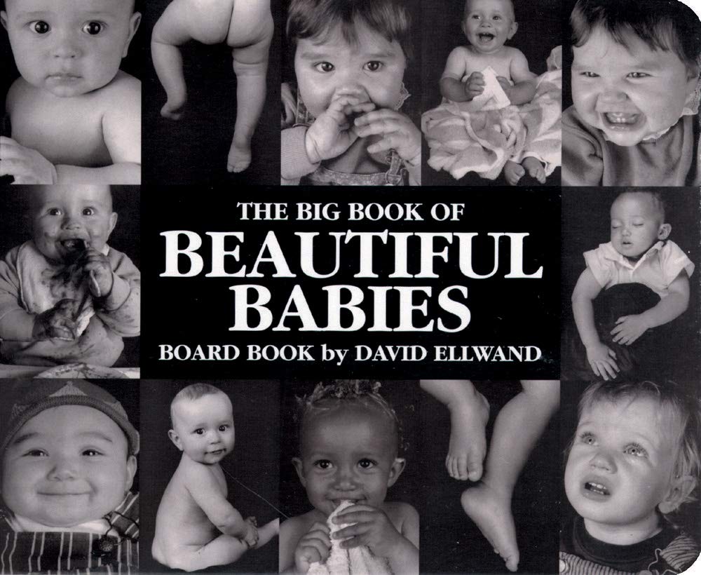 Big Book of Beautiful Babies Board Book