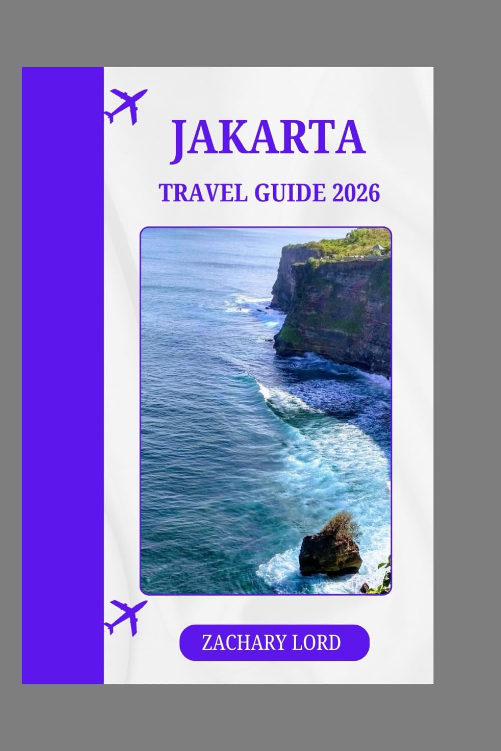 JAKARTA TRAVEL GUIDE 2026: “Essential 2026 Companion for Indonesia’s Megacity – Attractions & Eats”