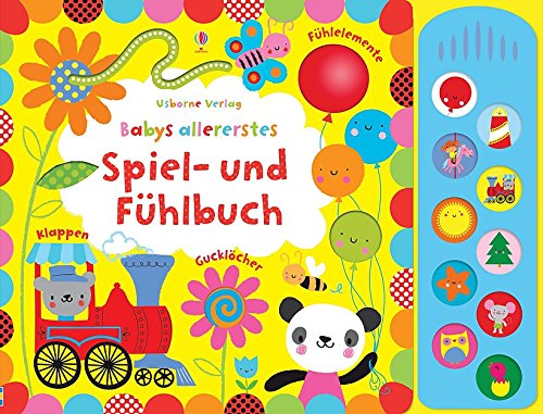 Babys allererstes Spiel- und Fühlbuch: ab 6