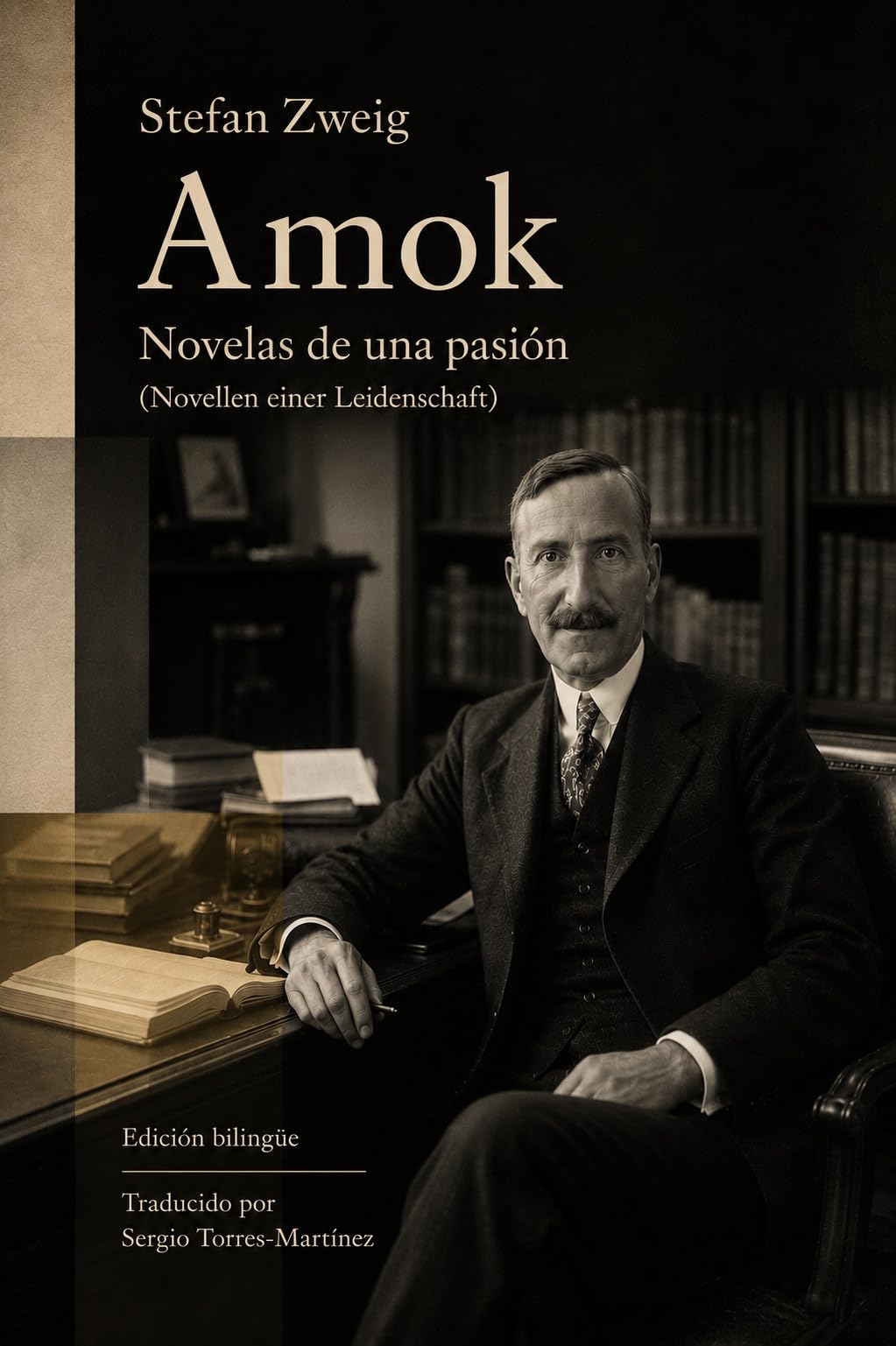 Amok: Novelas de una pasión: Edición bilingüe ilustrada