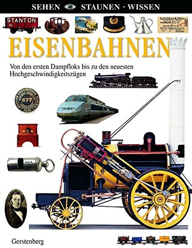 Eisenbahnen (Sehen - Staunen - Wissen)