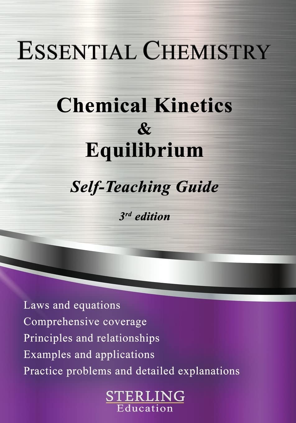 Chemical Kinetics & Equilibrium: Essential Chemistry Self-Teaching Guide (Essential Chemistry Self-Teaching Guides)