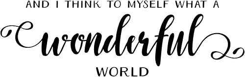 Miniatura 4 de Calcomanía de vinilo para pared, y pienso a mí mismo, lo que es un mundo maravilloso, 8 x 25 pulgadas, calcomanía motivacional moderna con cita