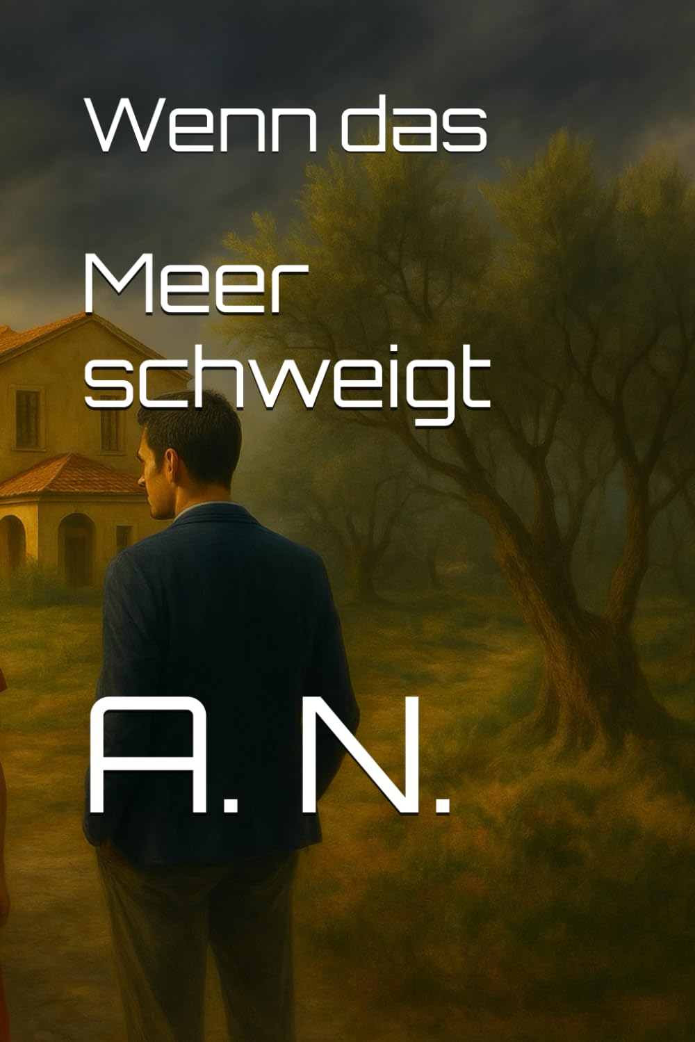 Wenn das Meer schweigt: 2 (Die Santoro Chroniken)