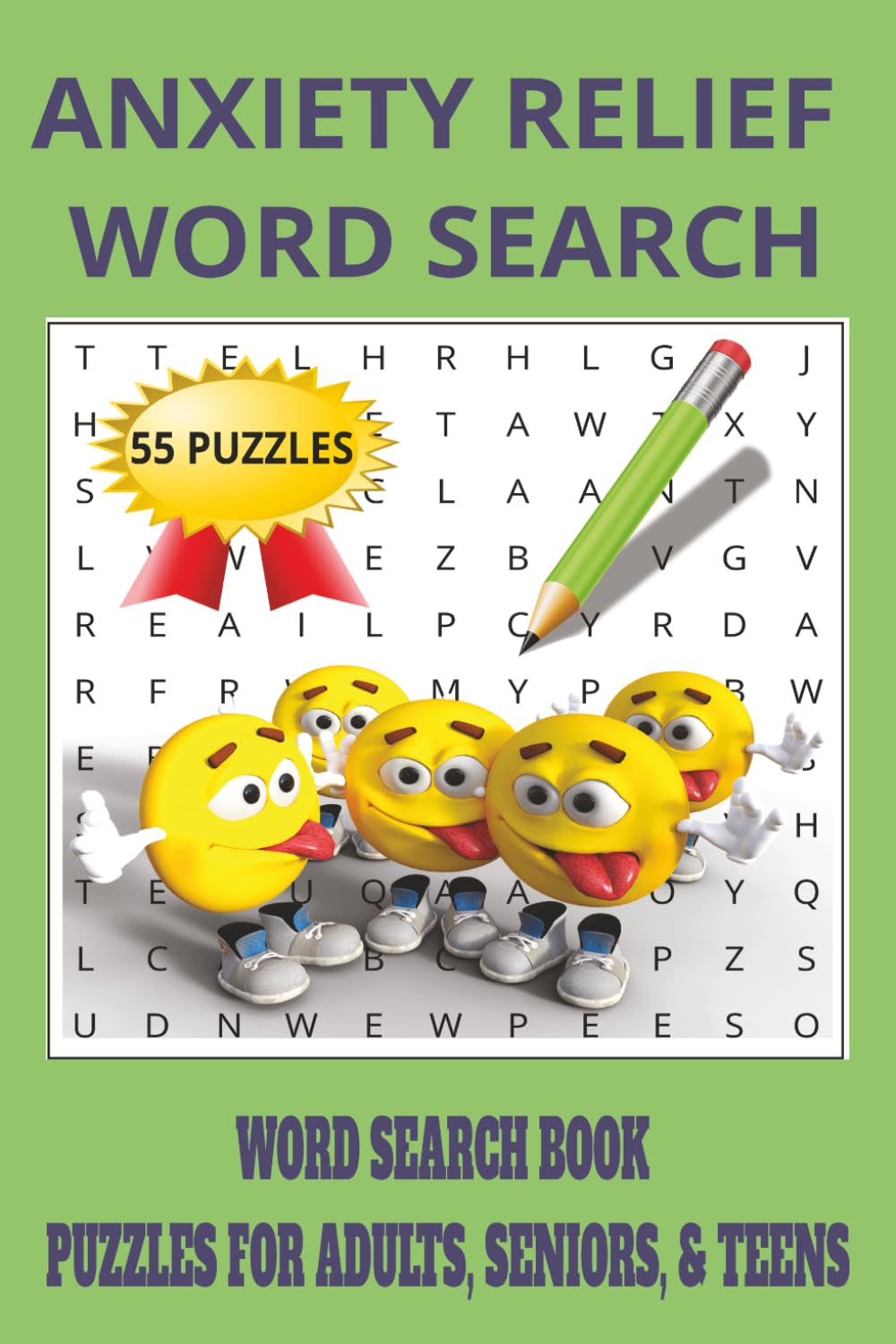 ANXIETY RELIEF WORD SEARCH BOOK: 55 EASY-TO-READ MINDFUL PUZZLES FOR STRESS RELIEF, RELAXATION, AND MENTAL WELLNESS | 6X9 INCHES, 111 PAGES | PERFECT FOR EVERYDAY CALM | RESTORE INNER PEACE