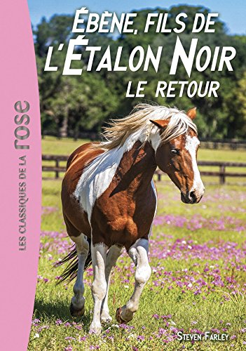 Télécharger L'Étalon Noir 23 - Ébène, fils de l'Étalon Noir - Le retour PDF Ebook En Ligne