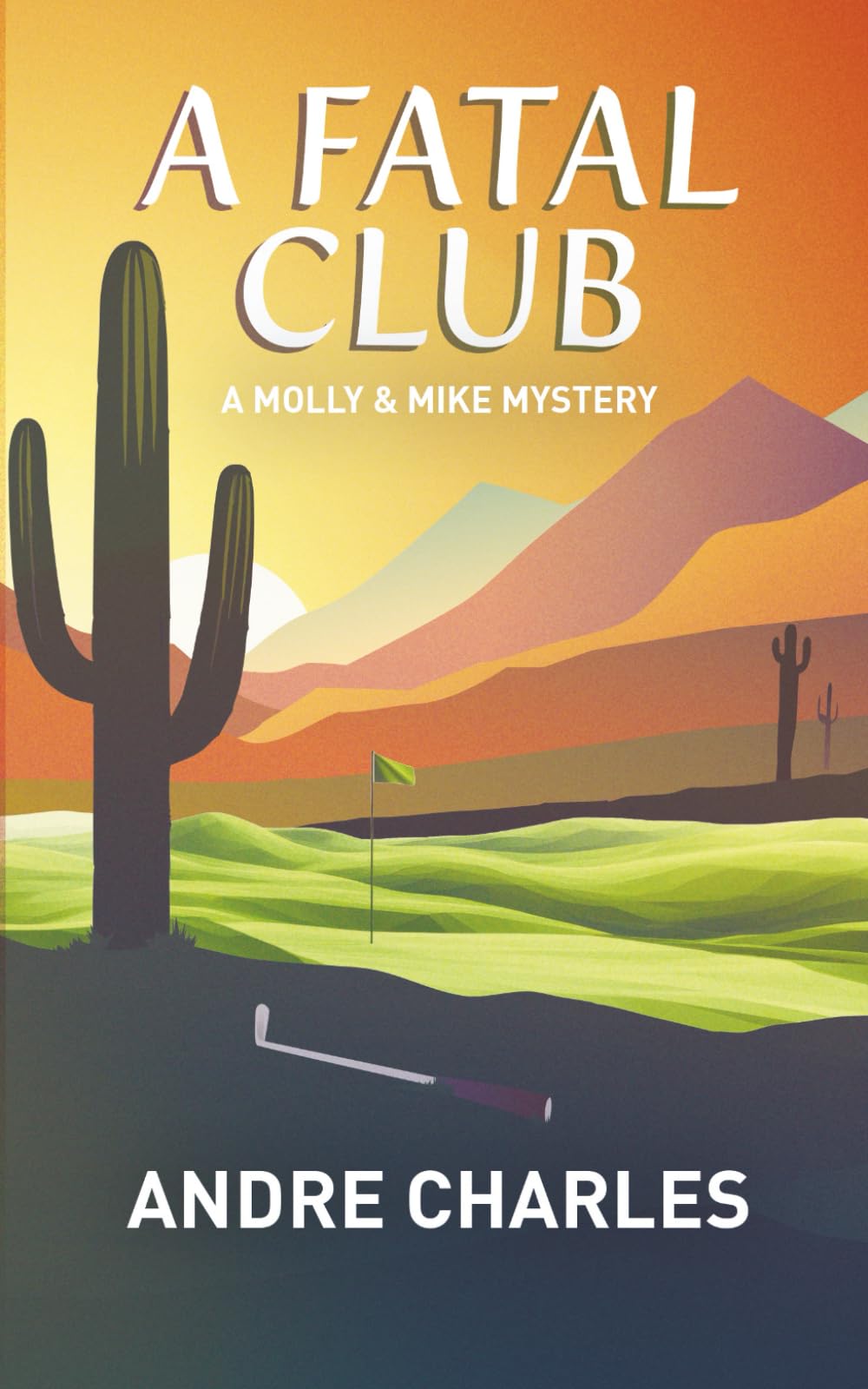A Fatal Club: A MOLLY & MIKE MYSTERY: 3