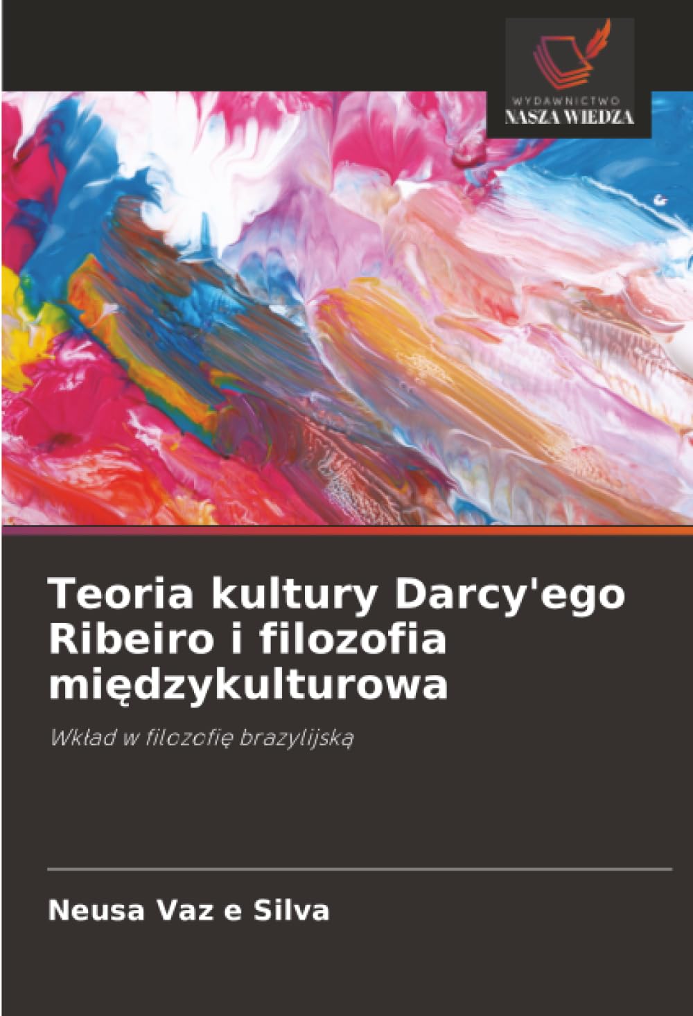 Teoria kultury Darcy'ego Ribeiro i filozofia międzykulturowa: Wkład w filozofię brazylijską