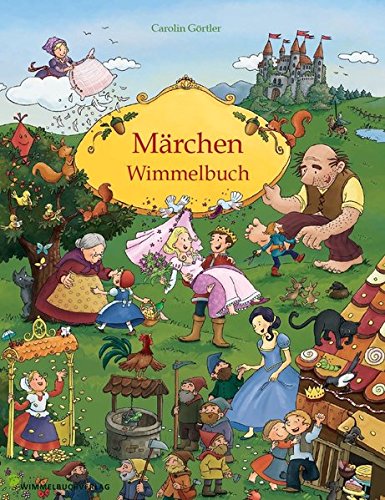 Märchenbuch: Mein Gebrüder Grimm Märchen Wimmelbuch für Kinder ab 3 Jahren Märchenbuch: Mein Gebrüder Grimm Märchen Wimmelbuch für Kinder ab 3 Jahren