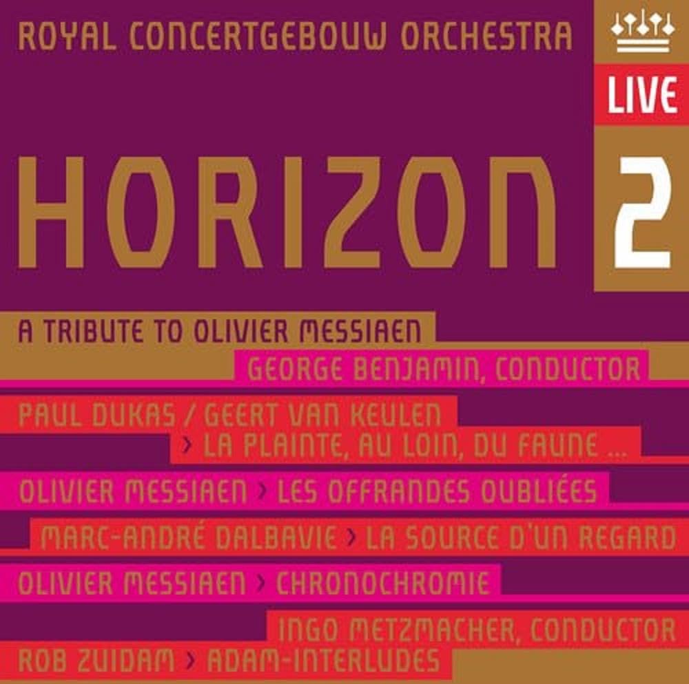 Horizon: A Tribute To Oliver Messiaen
