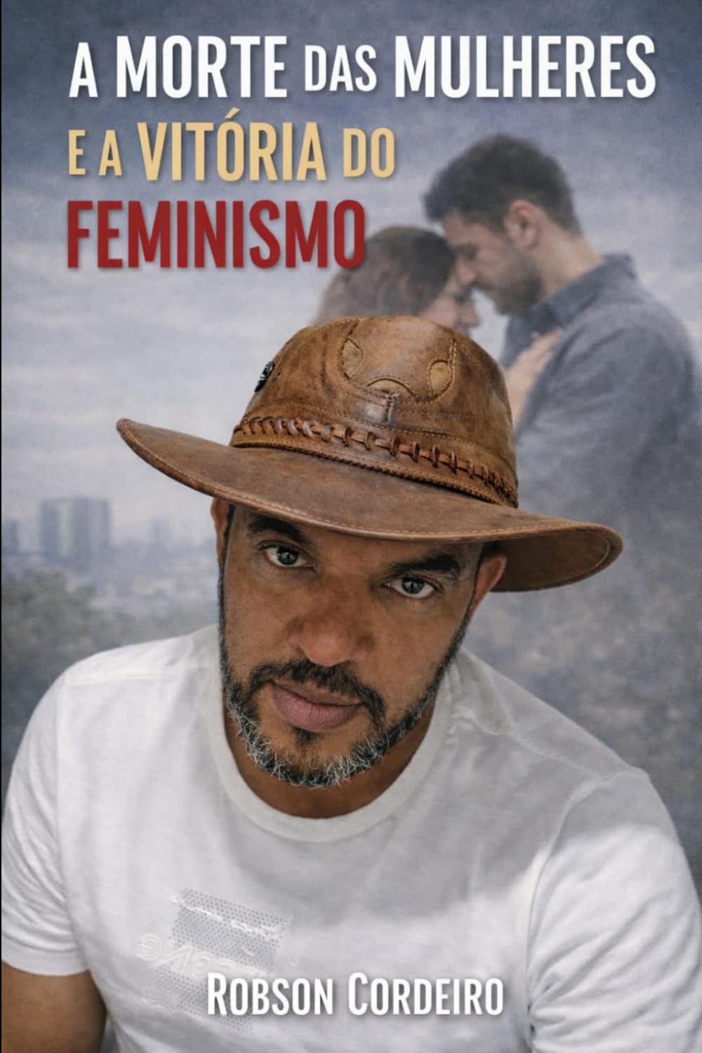 A Morte das Mulheres e a Vitoria do Feminismo