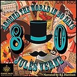 Cover of Around the World in 80 Days [Classic Tales Edition]