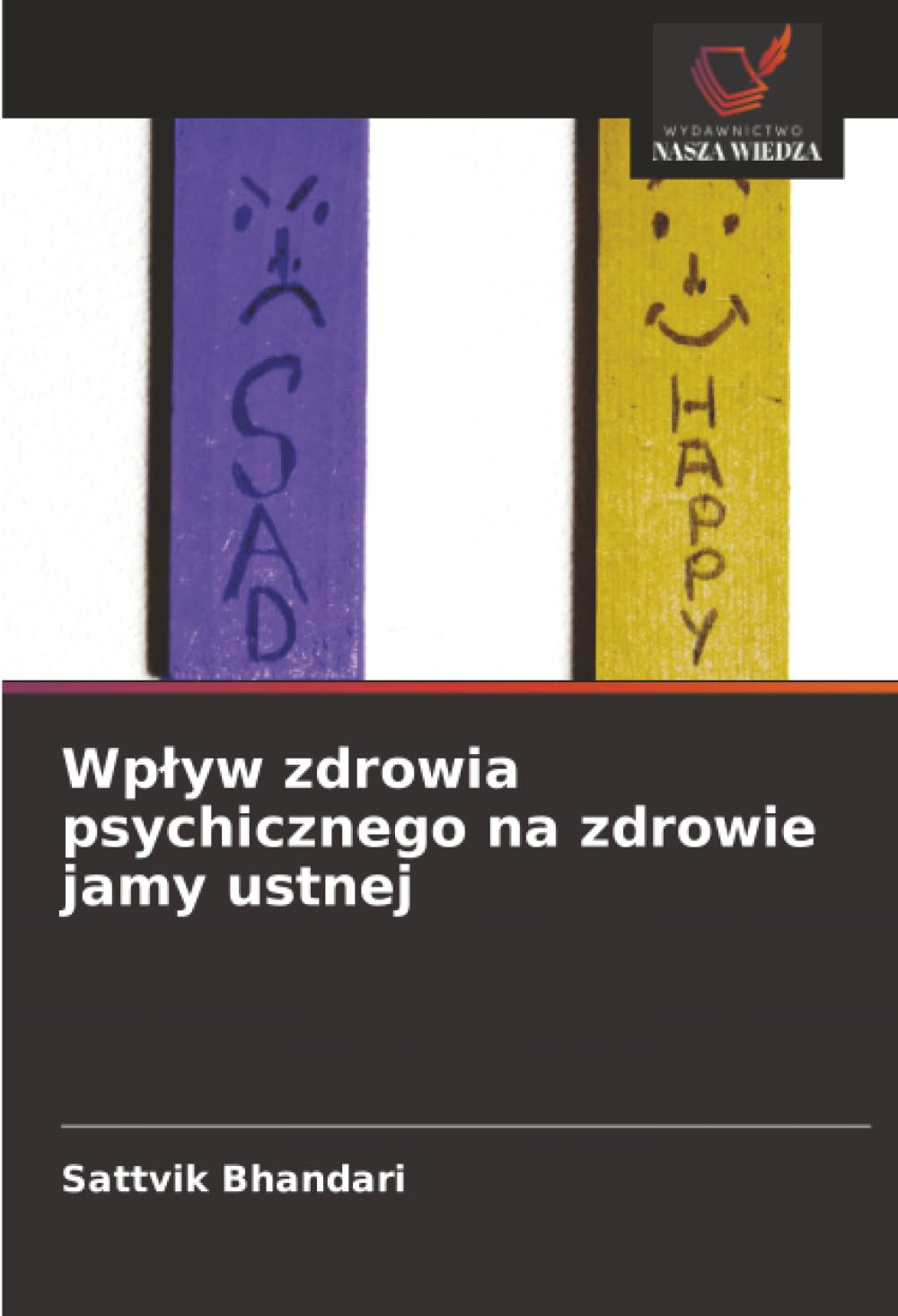 Wplyw zdrowia psychicznego na zdrowie jamy ustnej