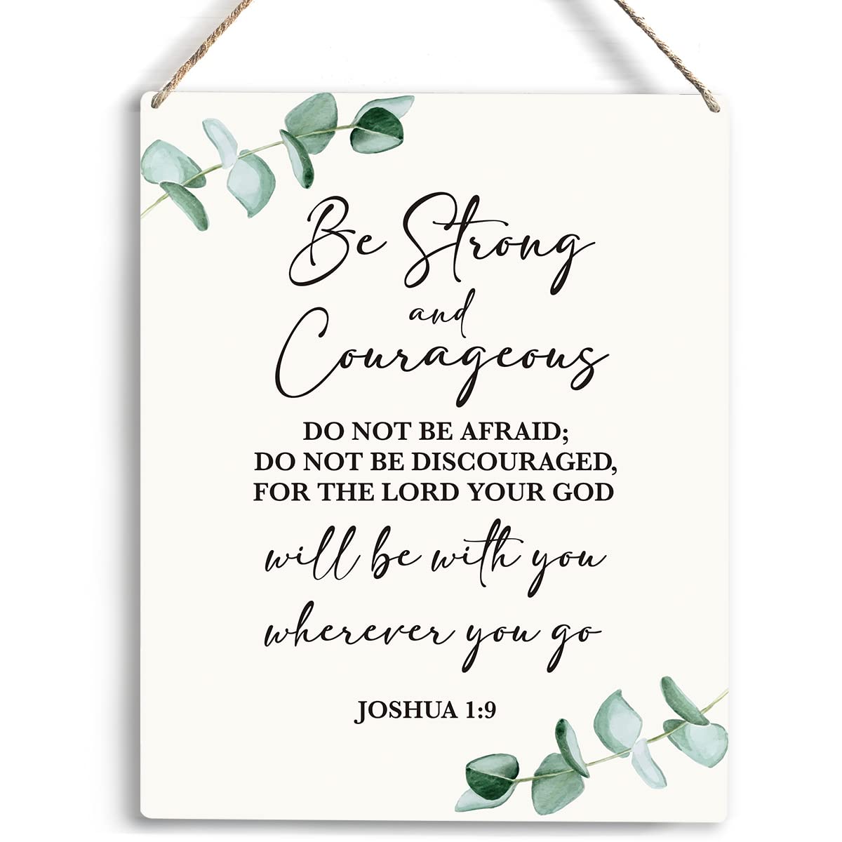 Inspirational Wall Art Be Strong And Courageous Do Not Be Afraid for The Lord Your God Wooden Hanging Sign Christian Religious Wall Decor Bible Verse Wall Art for Home Office 8 x 10 Inches