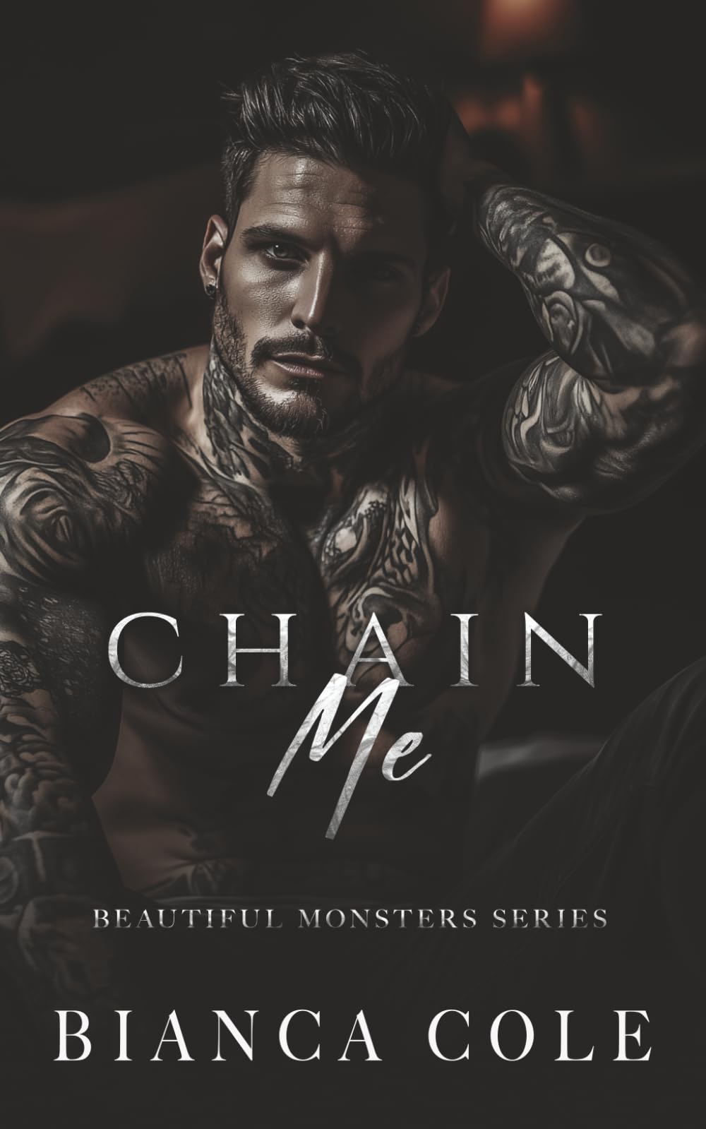 Chain Me: A Dark Captive Mafia Romance: 3 (Beautiful Monsters)