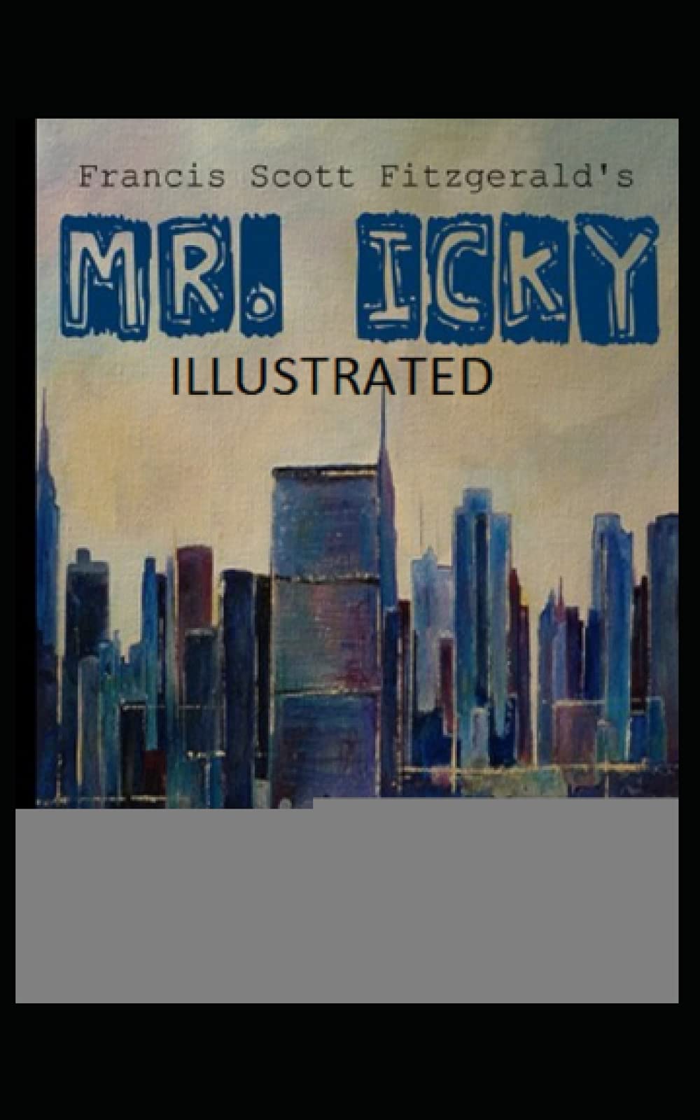 Mr. Icky Illustrated