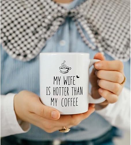 Miniatura 2 de CATABUBU Taza de café con texto en inglés My Wife is Hotter Than My Coffee, divertida taza sarcástica para mamá, abuela, mujer, regalo para el día