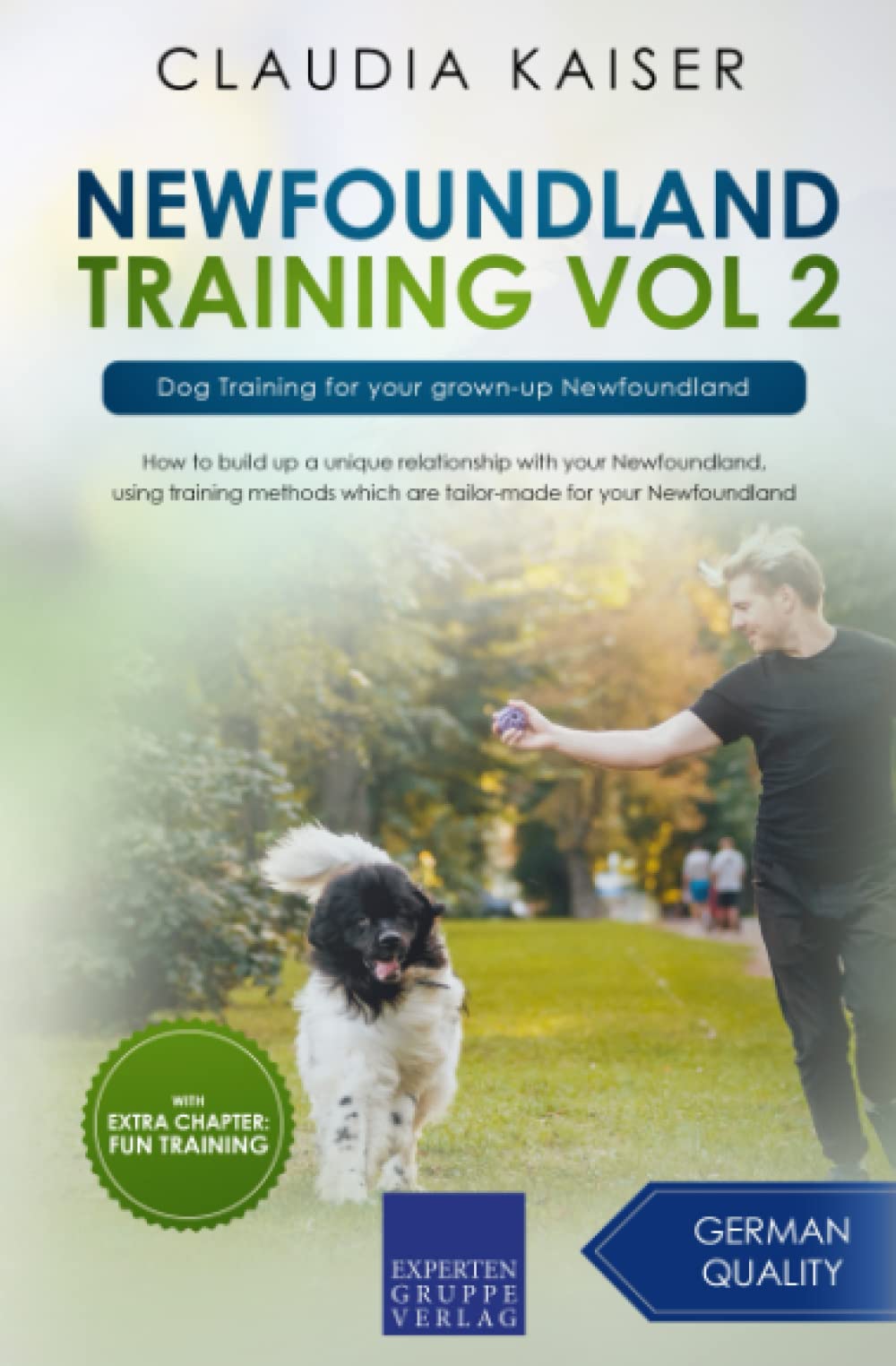 Newfoundland Training Vol 2: Dog Training for your grown-up Newfoundland (Newfoundland Dog Training)