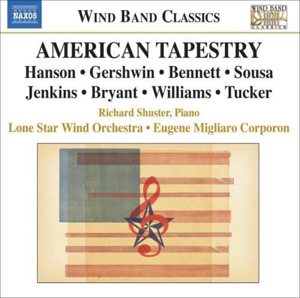 American Tapestry [Audio CD] Shuster; Lone Star Wind Orchestra; Corporon; Various and Corporon