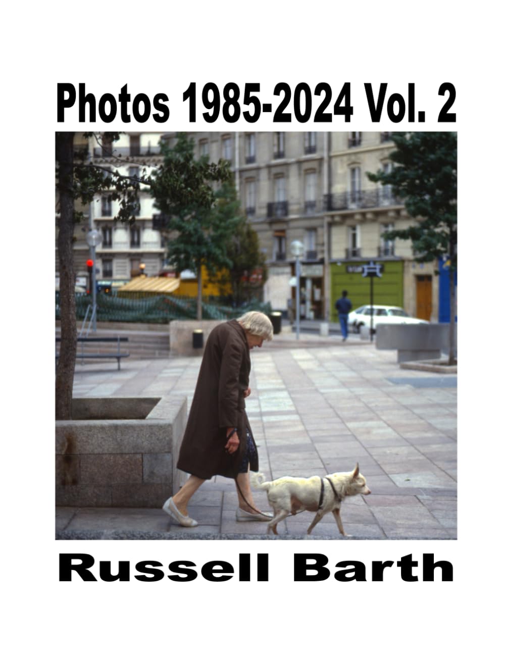 Photographs 1985-2024 Vol. 2