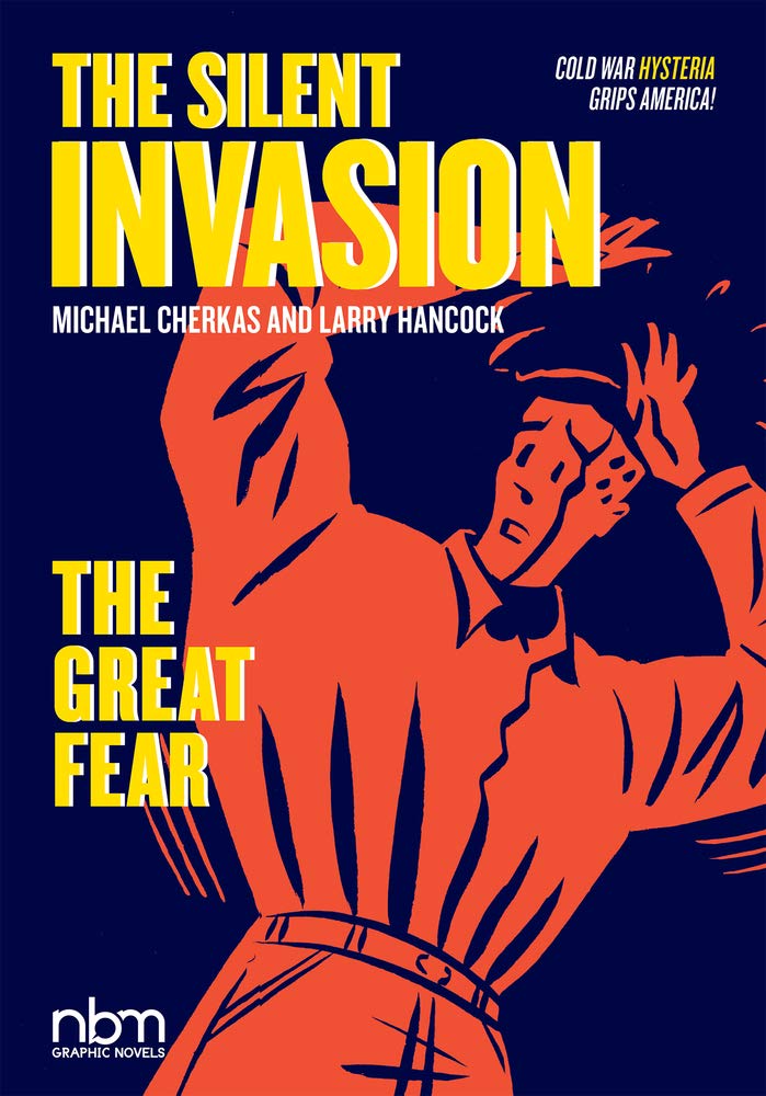 The Silent Invasion, the Great Fear Volume 2