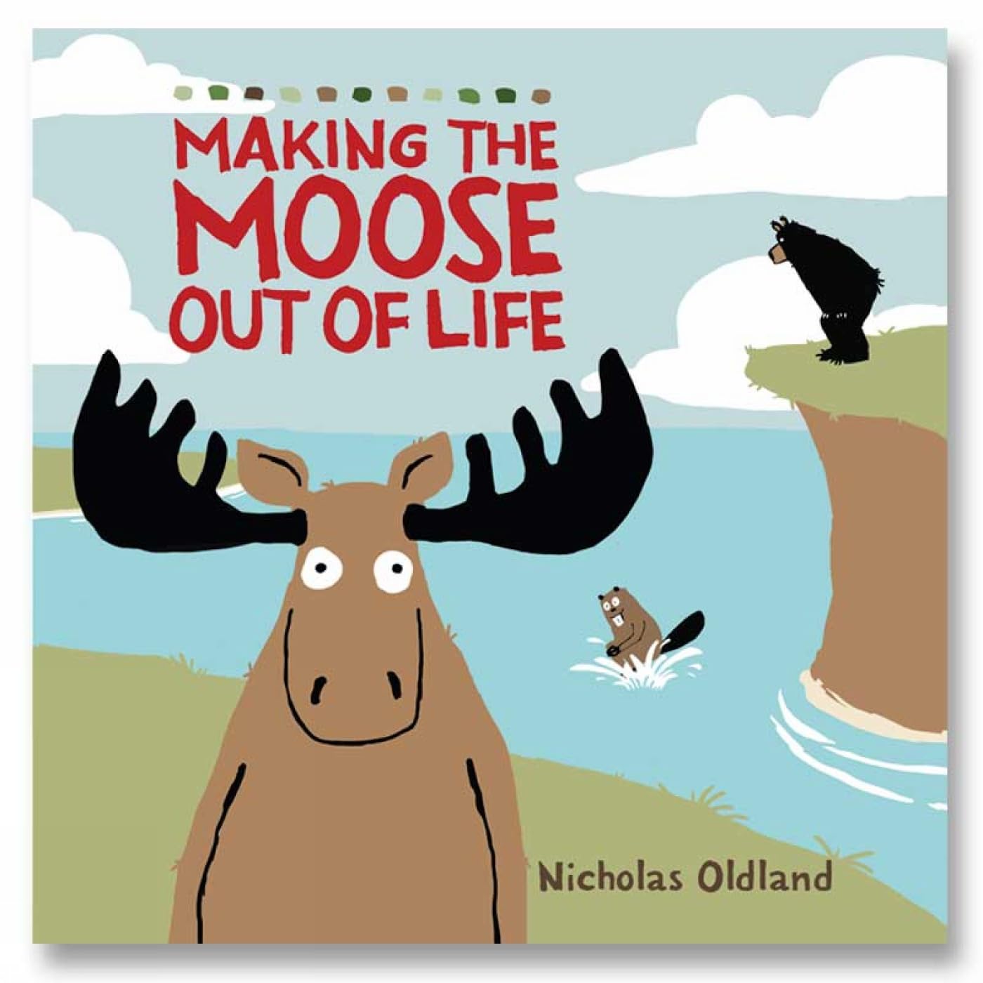 Making the Moose out of Life (LIFE IN THE WILD)