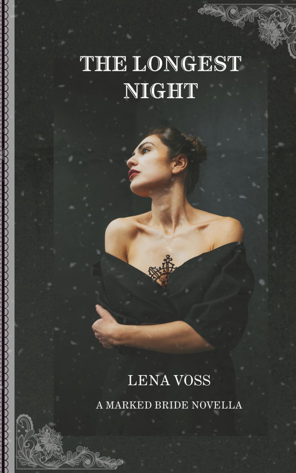 The Longest Night: A Marked Bride Novella (The Marked Bride Series)