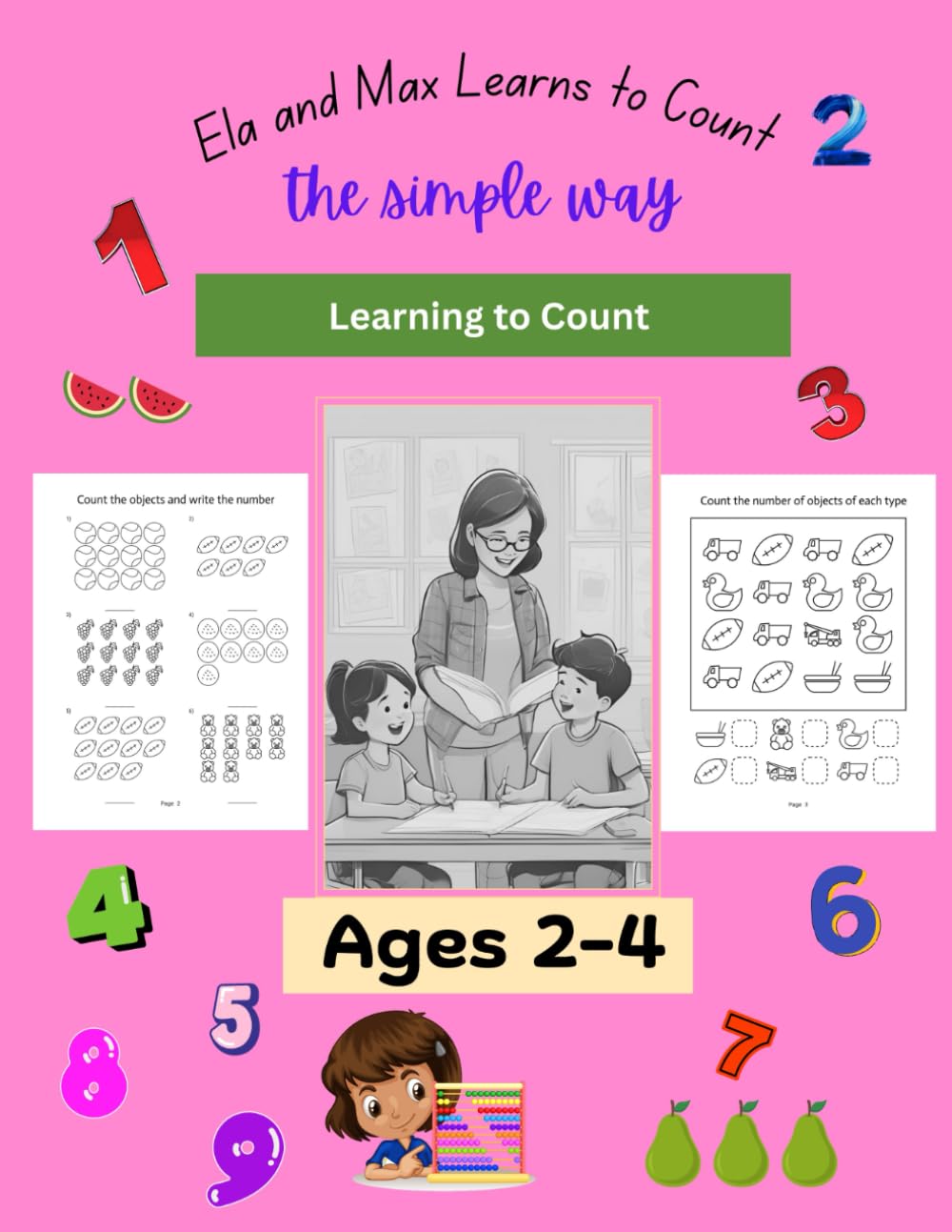 Ela and Max Learn to Count the simple way - Learning to Count (Ela and Max Teaches Math the simple way)