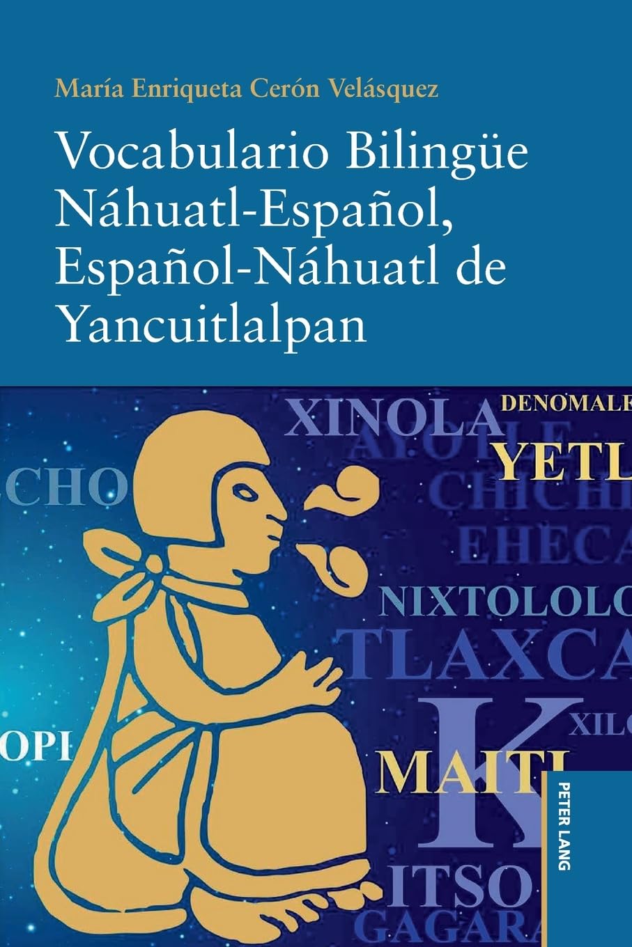 Vocabulario Bilingüe Náhuatl-Español, Español-Náhuatl de Yancuitlalpan