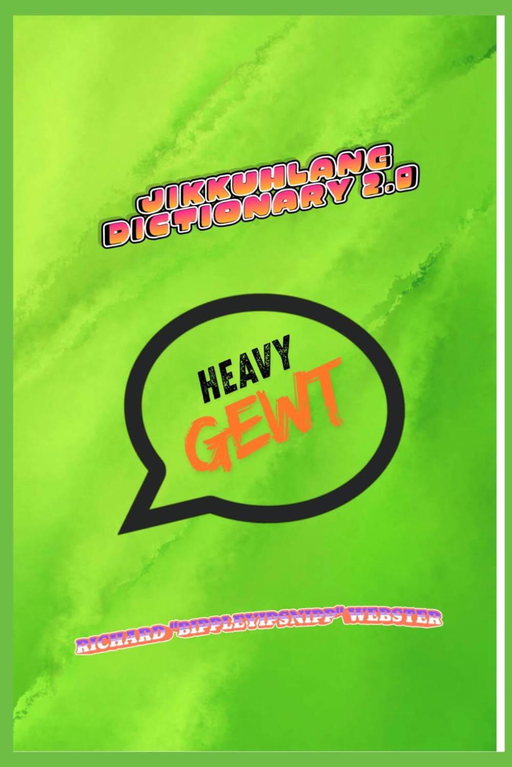 Jikkulang Dictionary 2.0: bippleyipsnipp      Paperback – March 23, 2026