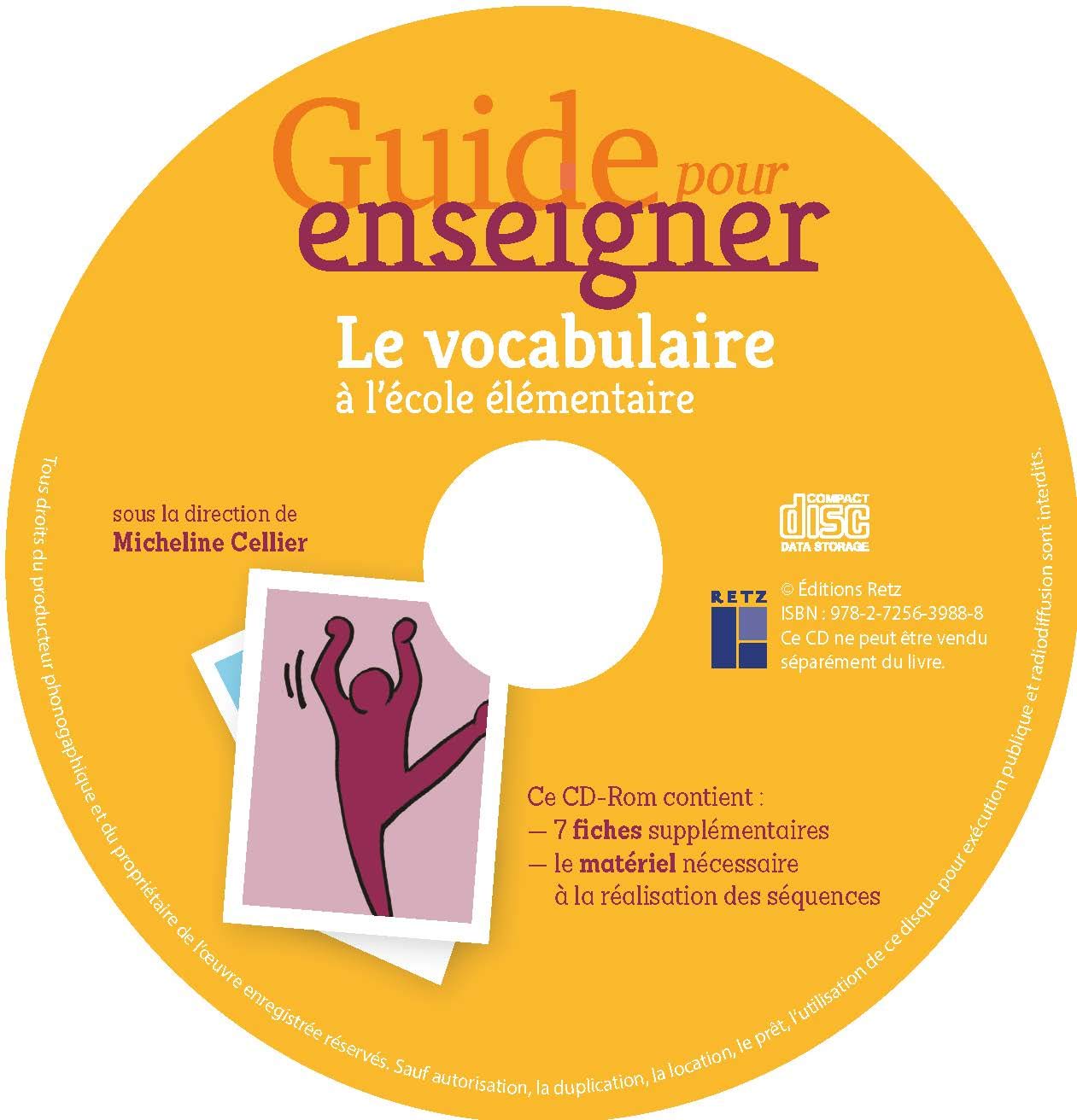 Guide pour enseigner le vocabulaire à l'école élémentaire (+ CD-Rom/téléchargement)