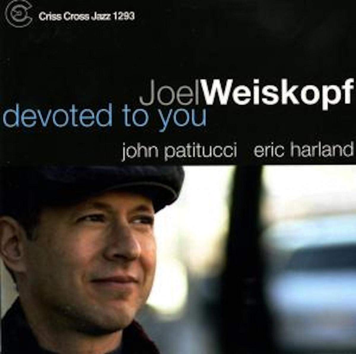 Joel Weiskopf Devoted To You CD NEW