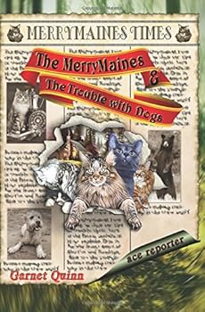 Paperback The MerryMaines And The Trouble With Dogs Book