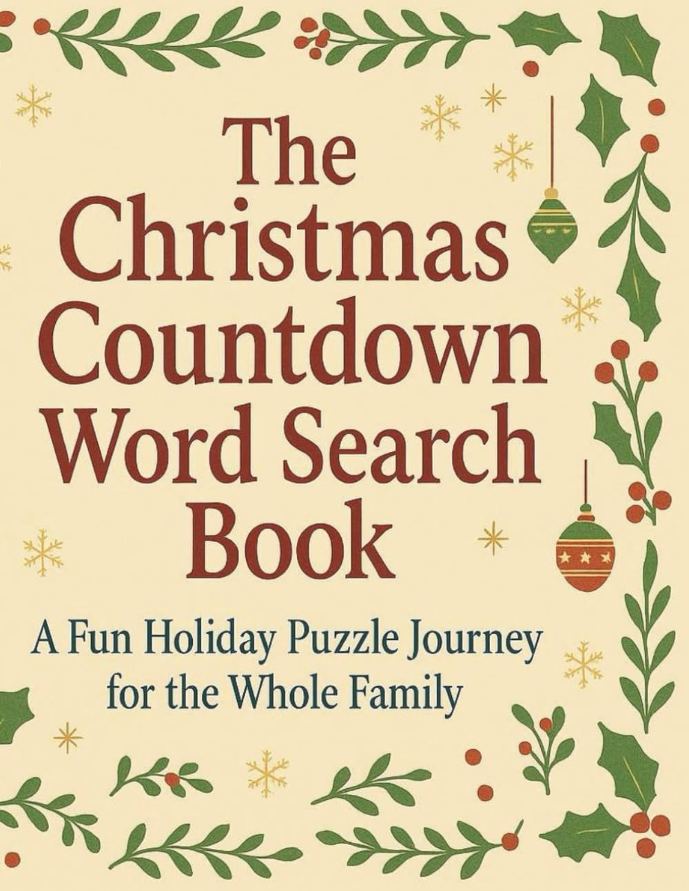 The Christmas Countdown Word Search Book: A Fun Holiday Puzzle Journey for the Whole Family