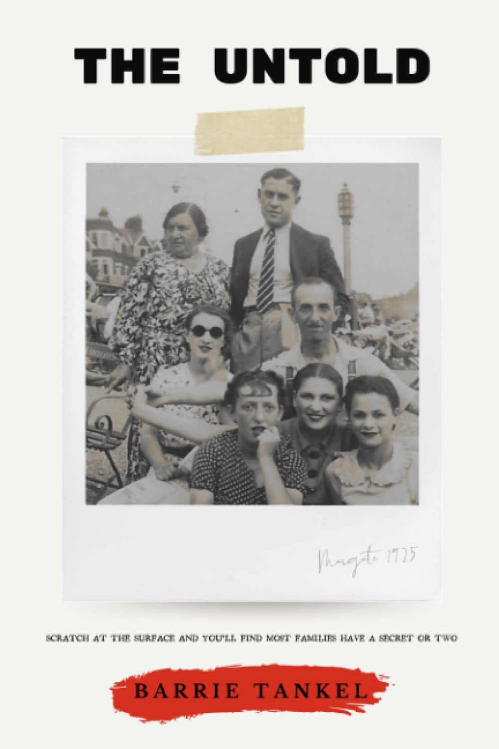 THE UNTOLD: One Family – Many Lives