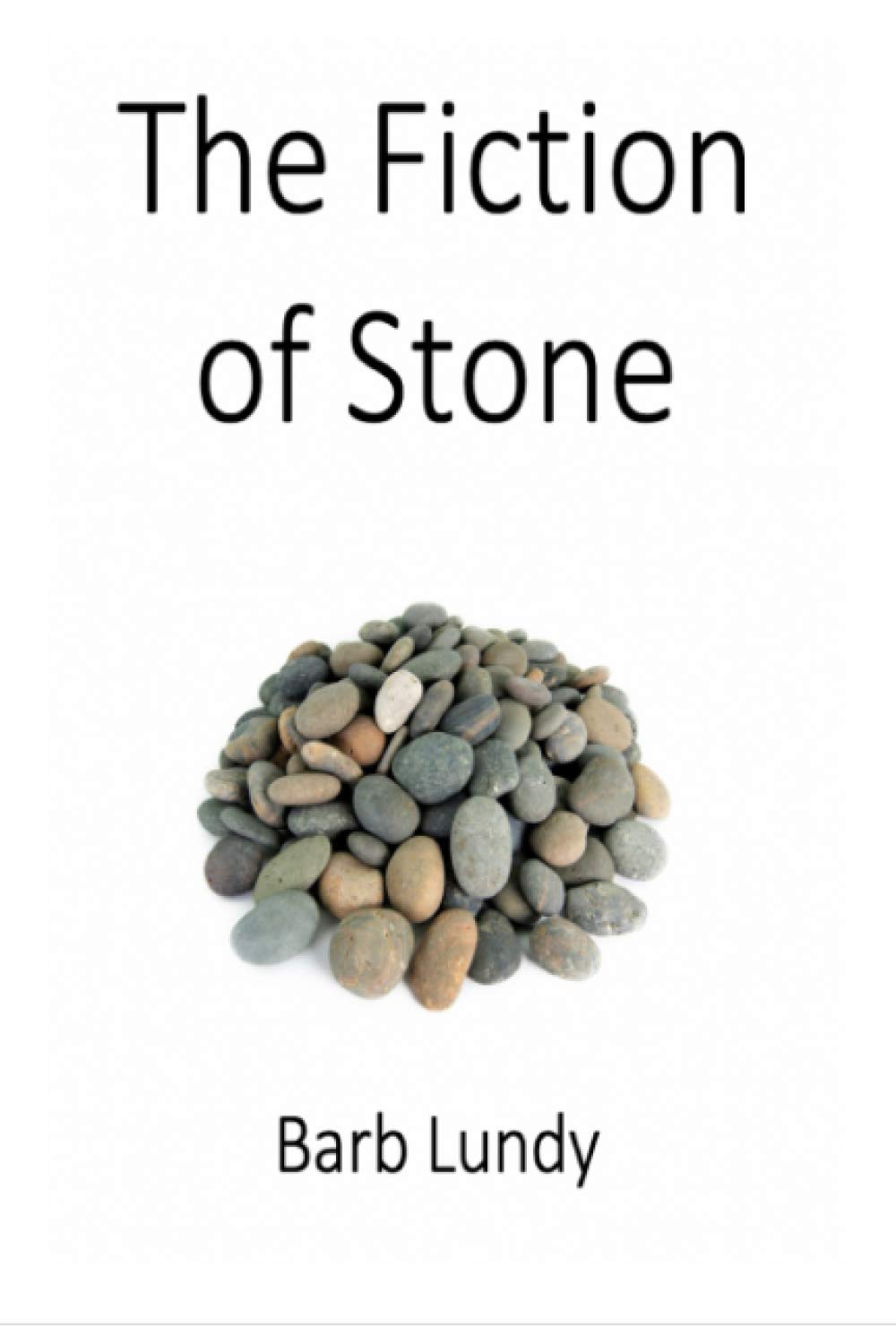 A Fiction of Stone