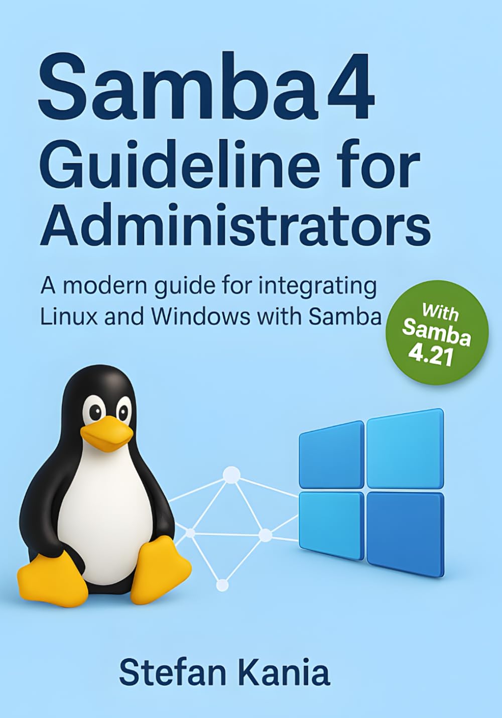 Samba 4 guidline for administrators: A modern guide for integrating Linux and Windows with Samba      Paperback – September 2, 2025