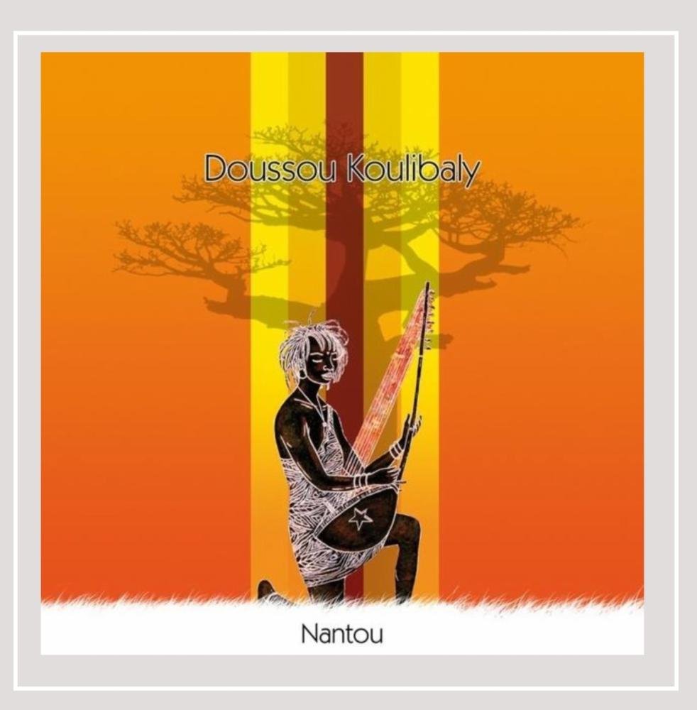 Nantou [Audio CD] Doussou Koulibaly