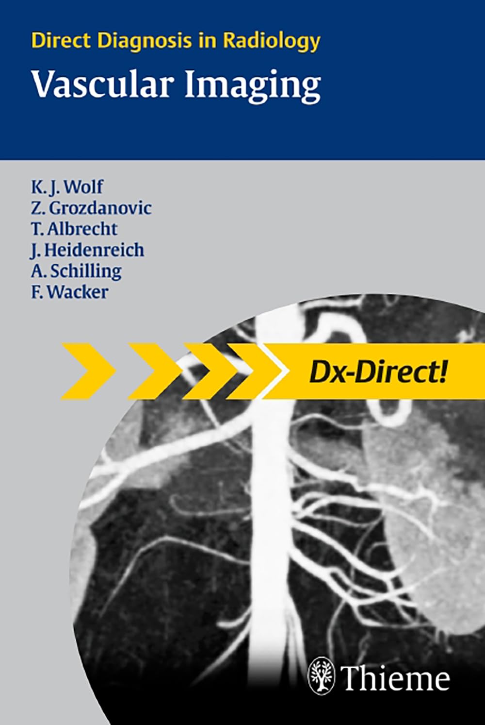 Buy Vascular Imaging: Direct Diagnosis in Radiology (Direct Diagnosis in Radilogy) — BookShops.in