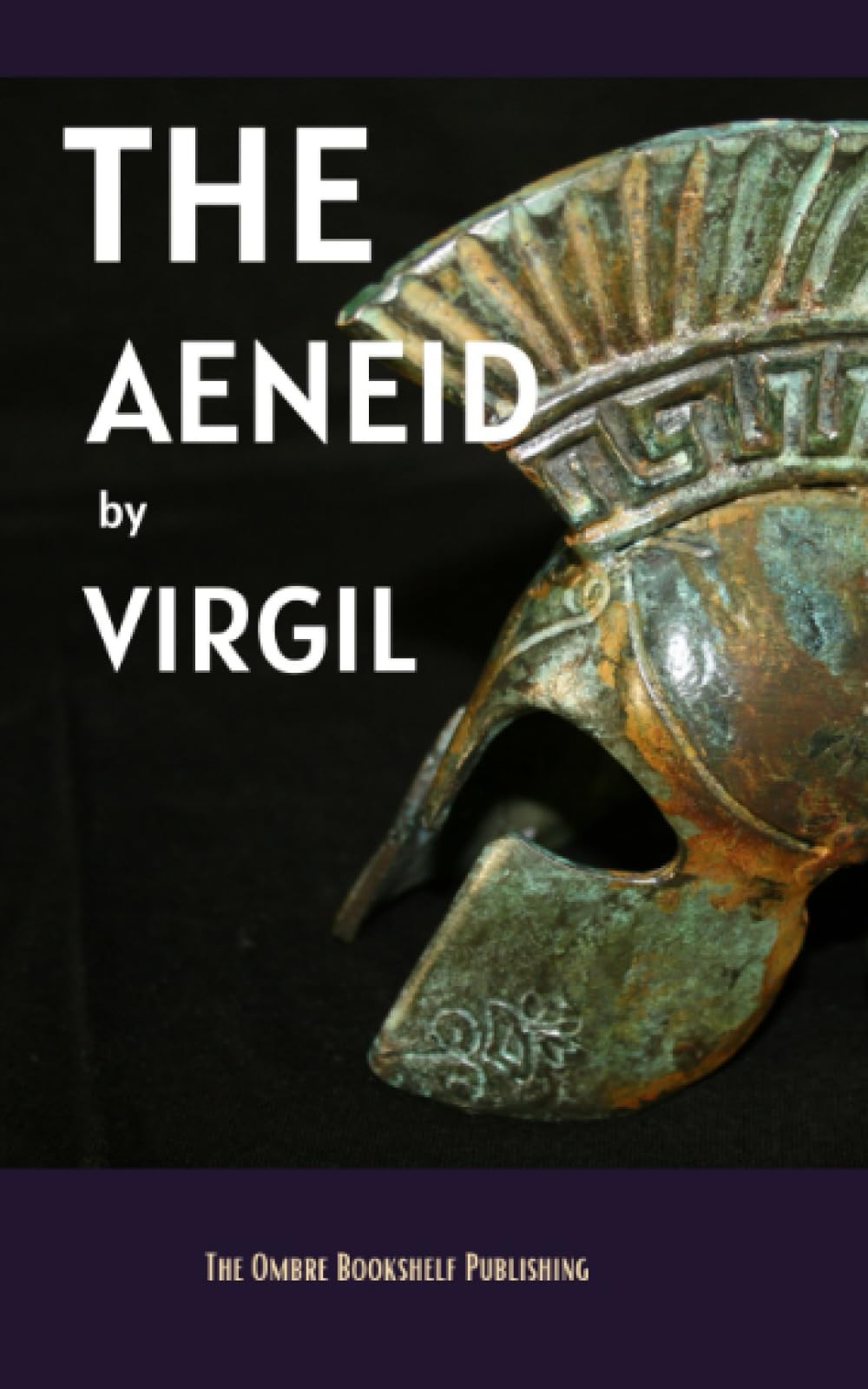 The Aeneid: Epic Poem by Virgil written 29-19 BC (Annotated)