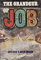 The Grandeur of Job: the Sage of Uz B000K2AKPI Book Cover