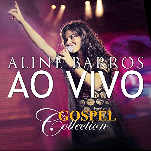 ALINE BARROS - GOSPEL COLLECTION