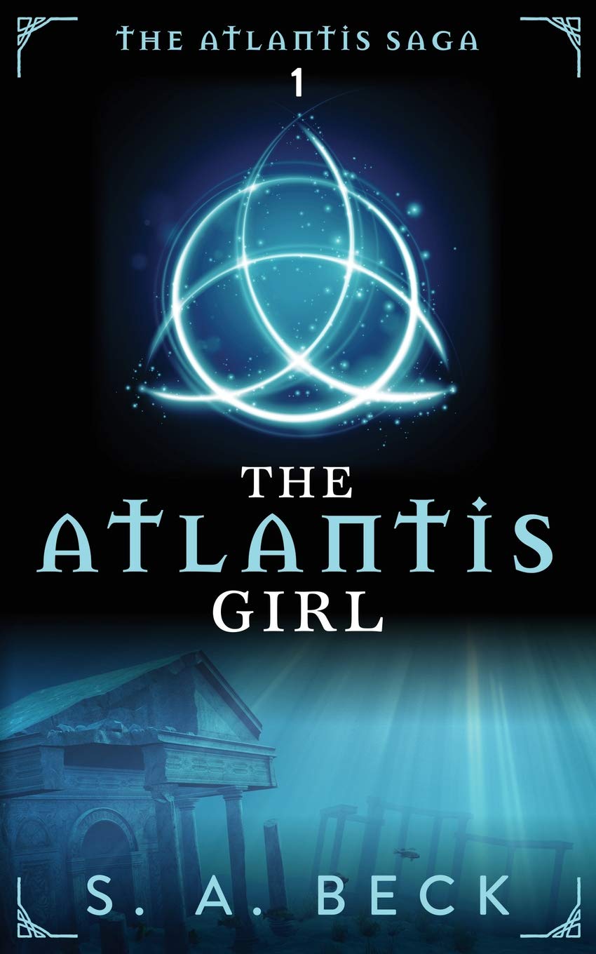 The Atlantis Girl: Volume 1 (The Atlantis Saga)