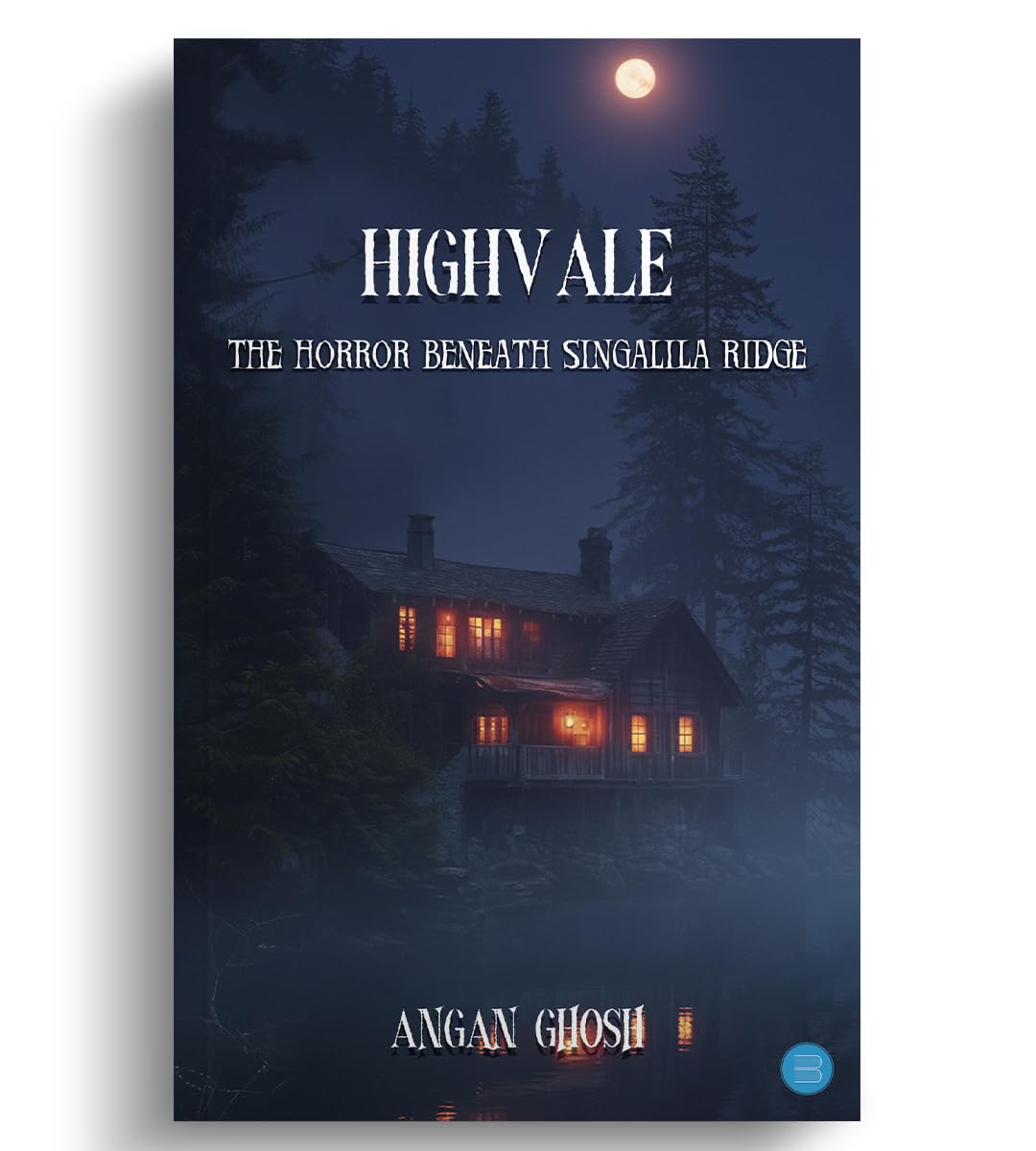 Highvale - The Horror Beneath Singalila Ridge