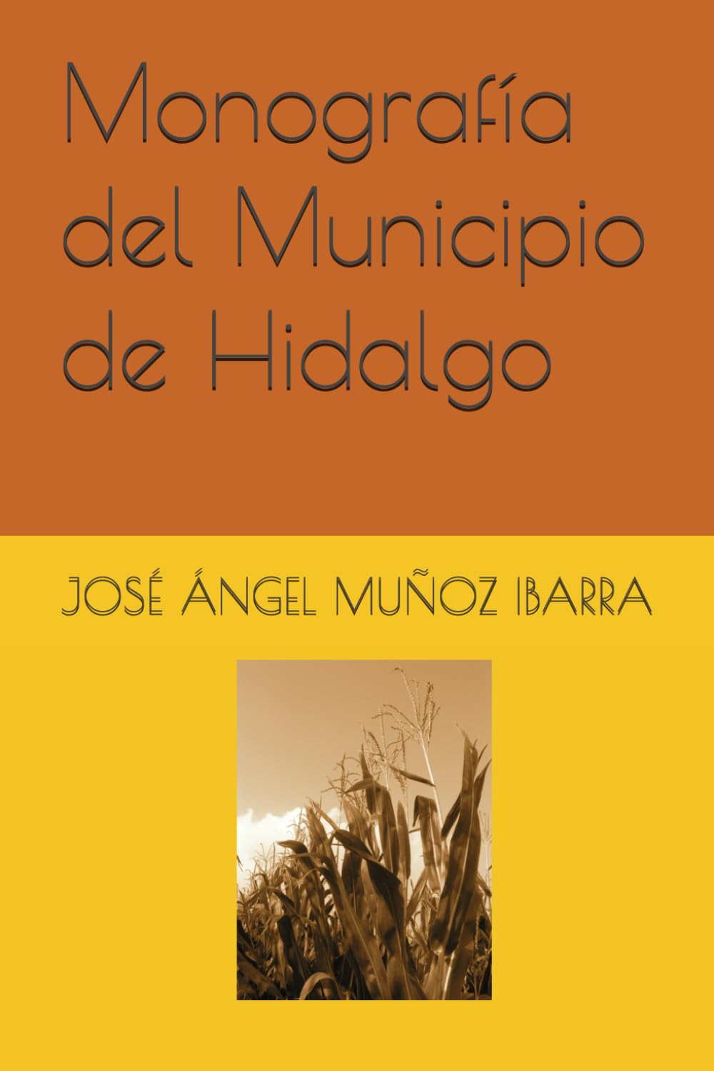 Monografía del Municipio de Hidalgo