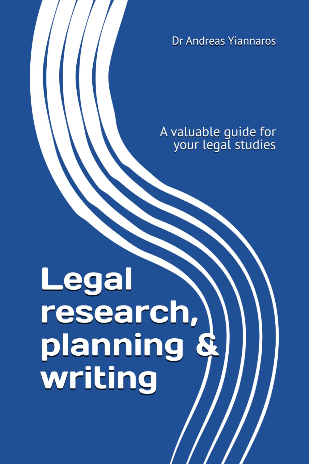 Legal research, planning and writing: A valuable guide for your legal studies