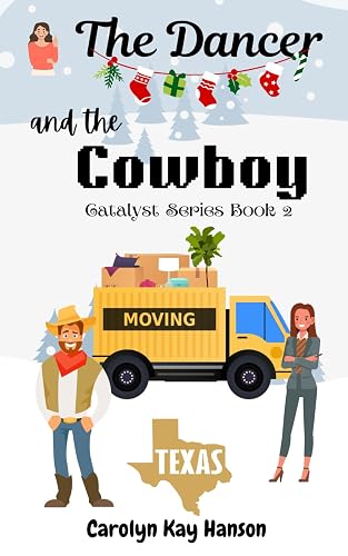 The Dancer and the Cowboy: Clean Romantic Comedy: 2 (Catalyst)