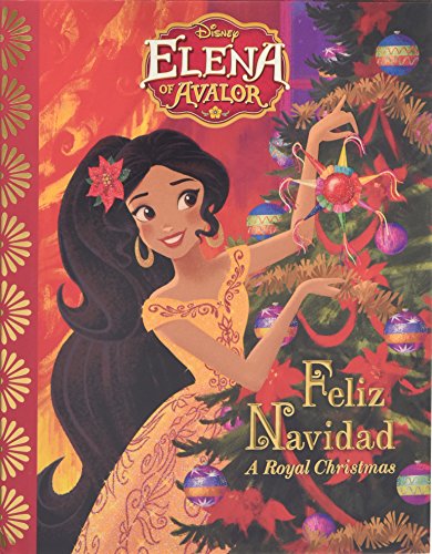 Elena of Avalor Feliz Navidad: A Royal Christmas